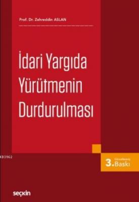İdari Yargıda Yürütmenin Durdurulması