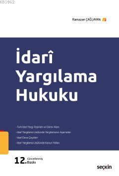 İdarî Yargılama Hukuku Ramazan Çağlayan