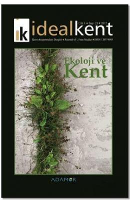 İdeal Kent - Kent Araştırmaları Dergisi Sayı: 21