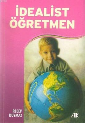 İdealist Öğretmen Recep Duymaz