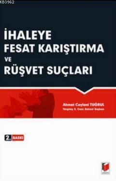 İhaleye Fesat Karıştırma ve Rüşvet Suçları