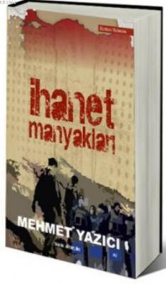 İhanet Manyakları Mehmet Yazıcı