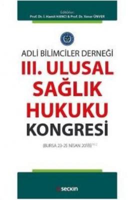 III. Ulusal Sağlık Hukuku Kongresi