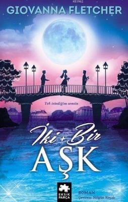 İki + Bir Aşk
