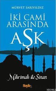İki Cami Arasında Aşk