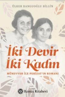 İki Devir İki Kadın