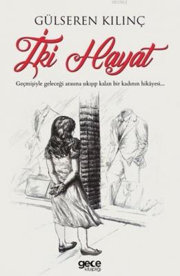 İki Hayat