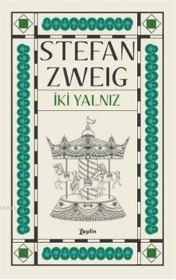 İki Yalnız Stefan Zweig
