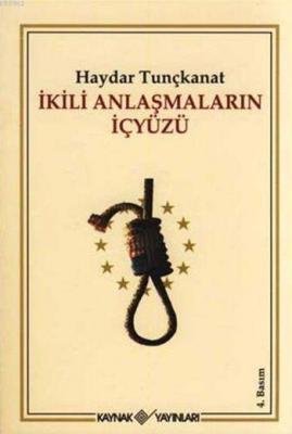 İkili Anlaşmaların İçyüzü