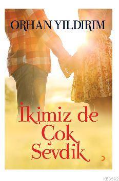 İkimiz de Çok Sevdik