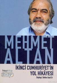 İkinci Cumhuriyetin Yol Hikayesi