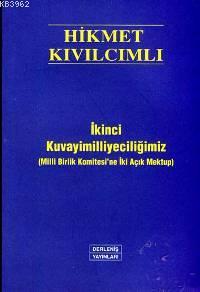 İkinci Kuvayimilliyeciliğimiz