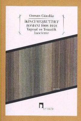 İkinci Meşrutiyet Romanı 1908-1918