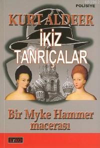 İkiz Tanrıçalar Kurt Aldeer