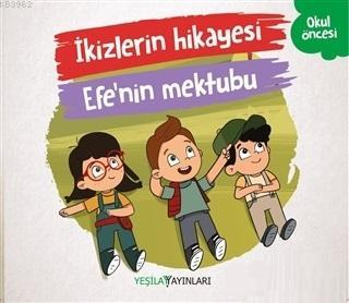 İkizlerin Hikayesi - Efe'nin Mektubu