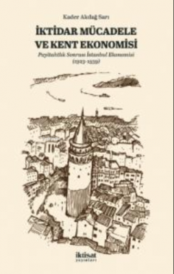 İktidar Mücadele ve Kent Ekonomisi