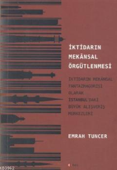 İktidarın Mekansal Örgütlenmesi