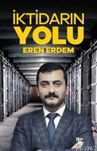 İktidarın Yolu Eren Erdem