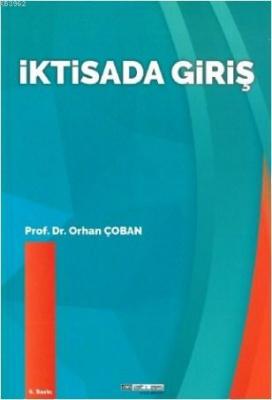 İktisada Giriş Orhan Çoban