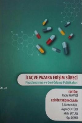 İlaç ve Pazara Erişim Süreci