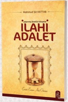 İlahi Adalet  Yaşanmış İbretlik Hikayeler