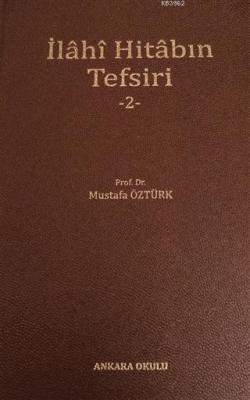 İlahi Hitabın Tefsiri - 2