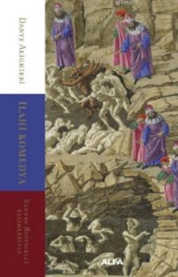 İlahi Komedya - Sandro Botticelli Resimleriyle Dante Alighieri