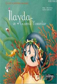 İlayda ve Gizemli Yosunlar