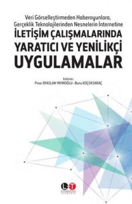 İletişim Çalışmalarında Yaratıcı ve Yenilikçi Uygulamalar