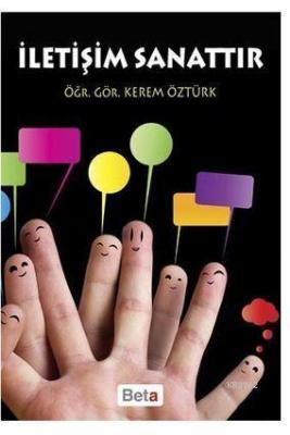 İletişim Sanattır