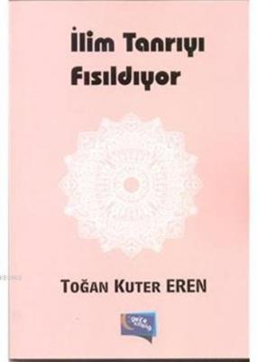 İlim Tanrıyı Fısıldıyor