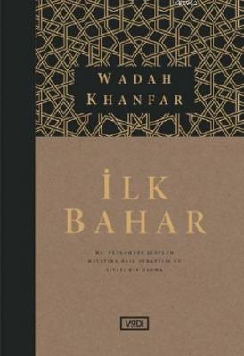 İlk Bahar Wadah Khanfar