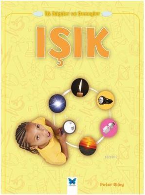 İlk Bilgiler ve Deneyler - Işık