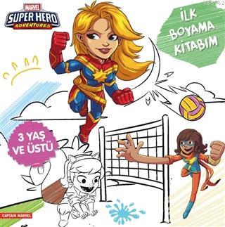 İlk Boyama Kitabım Captain Marvel - Marvel Super Hero Adventures Gökçe