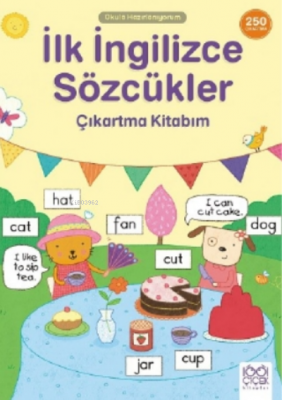 İlk İngilizce Sözcükler Çıkartma Kitabım- 250 Çıkartma Kolektif