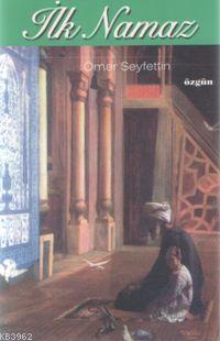 İlk Namaz