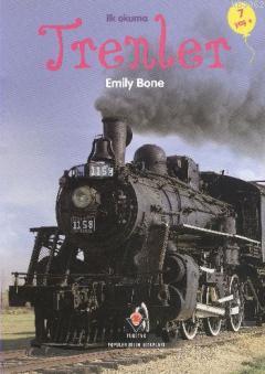 İlk Okuma - Trenler Emily Bone