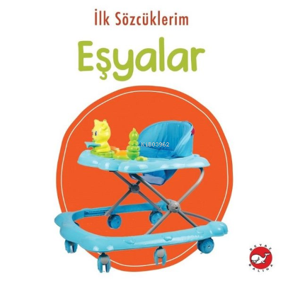 İlk Sözcüklerim - Eşyalar Kolektif