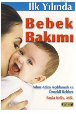 İlk Yılında Bebek Bakımı