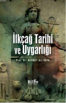İlkçağ Tarihi ve Uygarlığı Mehmet Ali Kaya