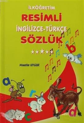 İlköğretim Resimli İngilizce-Türkçe Sözlük Mualla Uygur