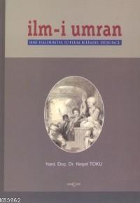 İlm-i Umran Neşet Toku