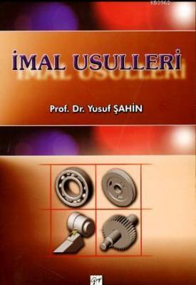 İmal Usulleri Yusuf Şahin
