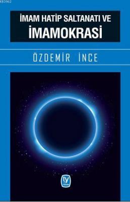 İmam Hatip Saltanatı Ve İmamokrasi