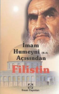 İmam Humeyni (r.a) Açısından Filistin