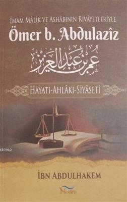 İmam Malik ve Ashabının Rivayetleriyle Ömer b. Abdulaziz
