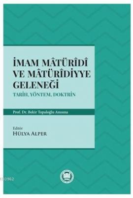 İmam Matüridi ve Matüridiyye Geleneği