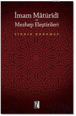 İmam Matüridi ve Mezhep Eleştirileri