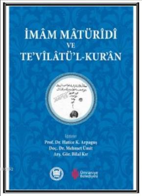 İmam Matüridi ve Tevilatül - Kur'an Mehmet Ümit
