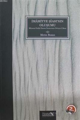 İmamiyye Şiası'nın Oluşumu